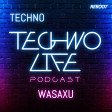 Techno Life - Episode #002 by Wasaxu (08.11.2025)