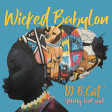 Dj B.CAT-Wicked Babylon