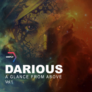 Darious - A Glance From Above vol. 1